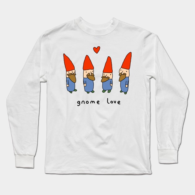 Gnome Love Long Sleeve T-Shirt by Sophie Corrigan